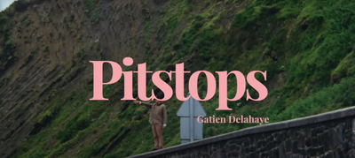 GATIEN DELAHAYE IN 'PITSTOPS'
